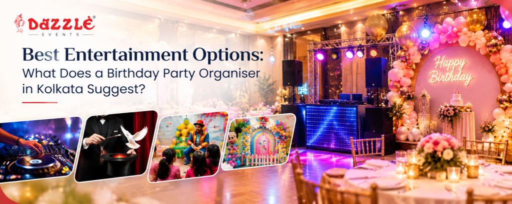 Birthday Party Organiser in Kolkata 